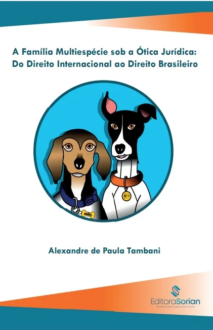 Capa do livro A Família Multiespécie sob a Ótica Jurídica