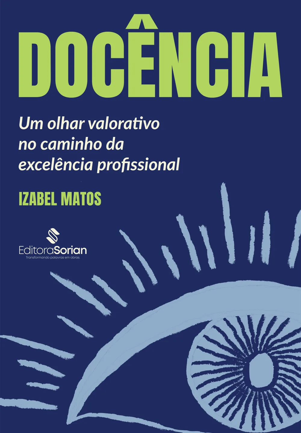 Capa do livro Docência: um olhar valorativo no caminho da excelência profissional