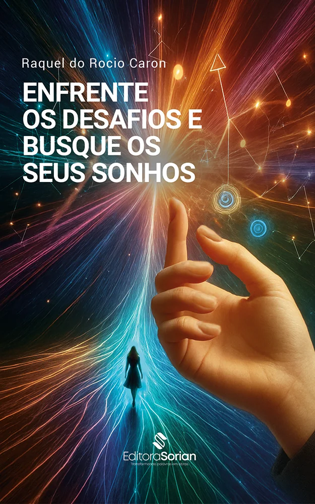 Capa do livro Enfrente os Desafios e Busque os Seus Sonhos