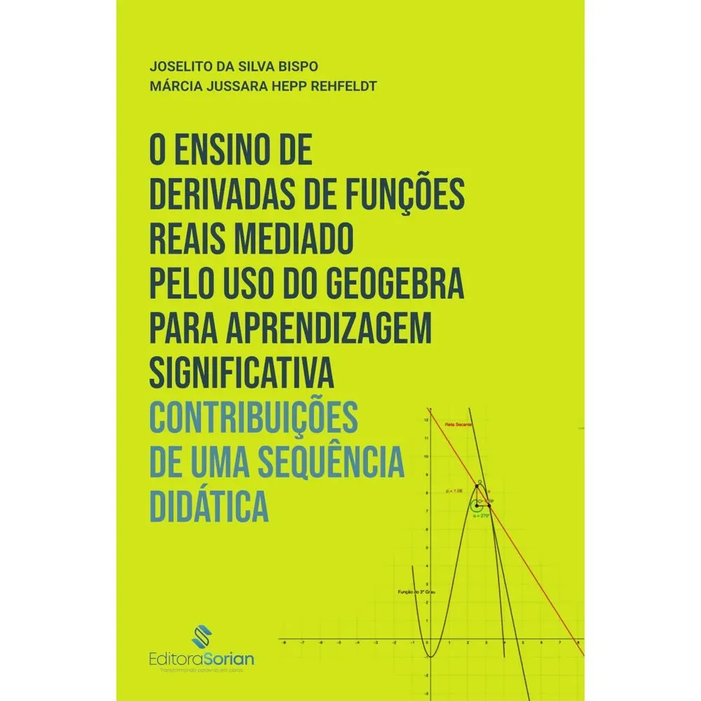 Capa do livro O ensino de derivados de funções reais mediado pelo uso do GeoGebra para aprendizagem significativa
