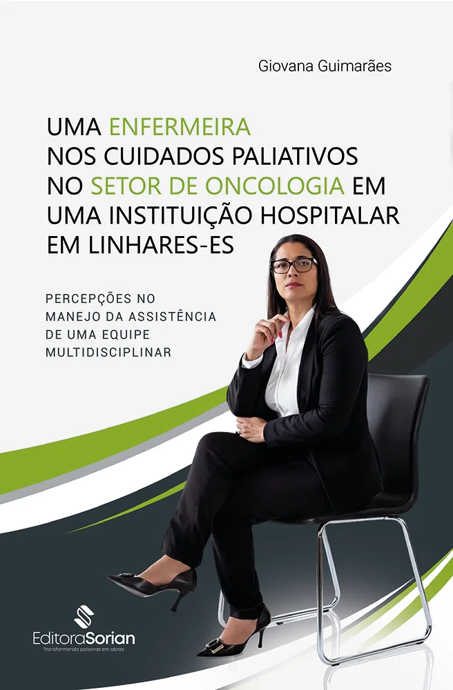Capa do livro Uma enfermeira nos cuidados paliativos no setor de oncologia em uma instituição hospitalar em Linhares-ES